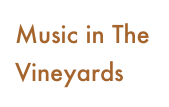 Music in The Vineyards