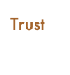 Trust
